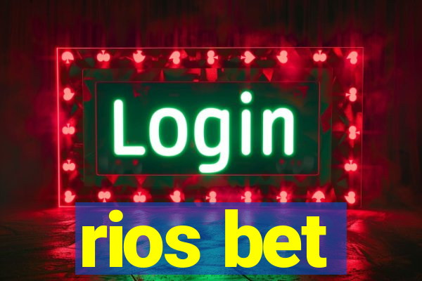 rios bet